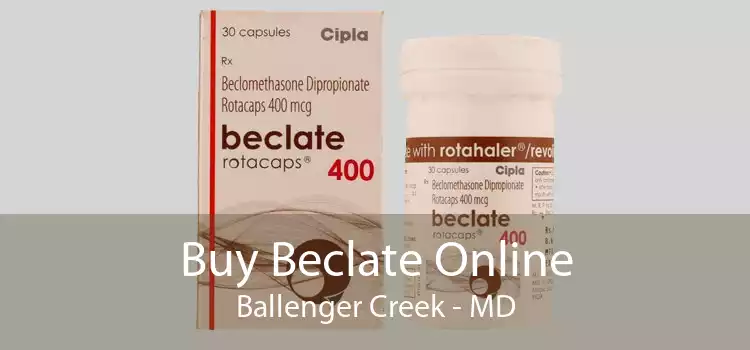 Buy Beclate Online Ballenger Creek - MD