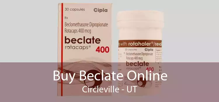 Buy Beclate Online Circleville - UT