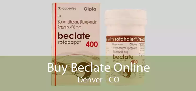 Buy Beclate Online Denver - CO